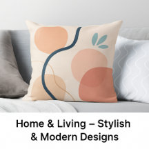 Home & Living – Stylish & Modern Designs