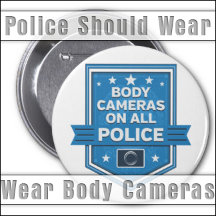 Police Should Wear Body Cameras