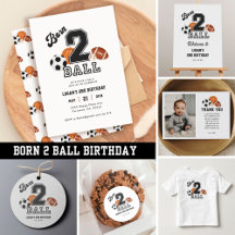 Born 2 Ball Birthday 