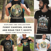 Funny Camping, Hiking and Road Trip T-Shirts