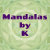 Mandalas_by_K