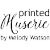 Printed Muserie