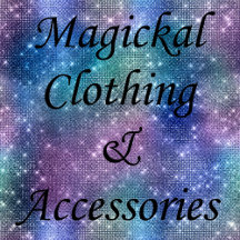 Magickal Clothing & Accessories