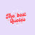 THE_BEST__QUOTES