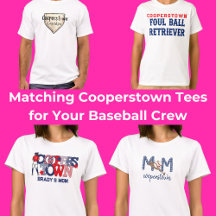 Matching Cooperstown Tees for Your Baseball Crew 