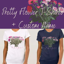 Pretty Flower T-Shirts + Custom Name