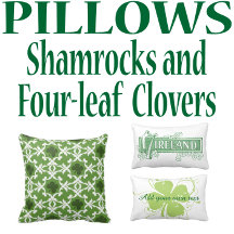 Pillows - Shamrocks and Four Leaf Clovers