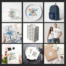 Follow Your Dreams Colorful Motivationl Typography