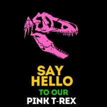 PINK T-Rex Party