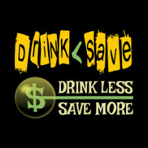 Drink Less, Save More