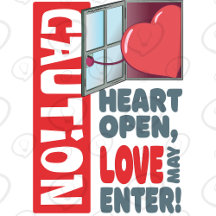Heart open, love may enter (Valentine's Day)
