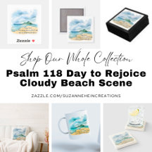 Psalm 118 This Is The Day Cloudy Beach
