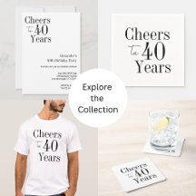 40th Birthday Cheers to 40 Years Black White Party
