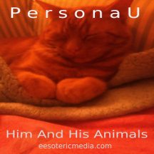 PersonaU: Him And His Animals