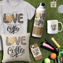 Funny cute love coffee