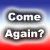 Come_Again