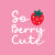 SoBerryCute