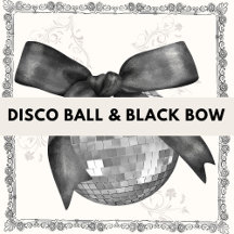 Disco Ball & Black Bow Coquette Birthday