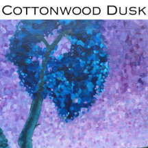 Cottonwood Dusk