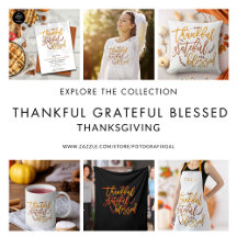 THANKFUL GRATEFUL BLESSED