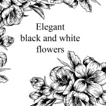 Classic elegant black and white flowers
