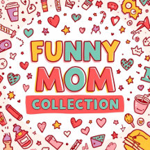 Funny Mom Giftful collection