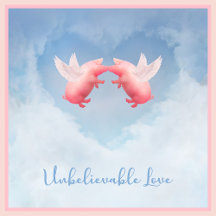 Unbelievable Love