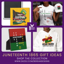 BLACK HISTORY - JUNETEENTH Gift Ideas