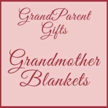 Grandmother Blankets