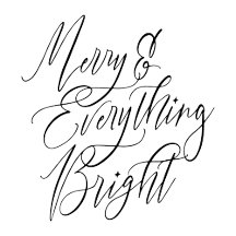Merry and Everything Bright | Script Typography