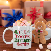 Obsessive Christmas Disorder