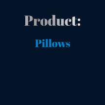 Product - Pillows