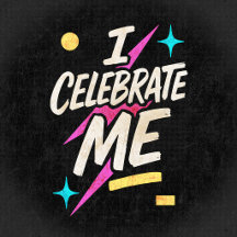 Celebrate Yourself Collection