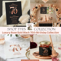 Luxury Rose Gold Black 70th Birthday Collection