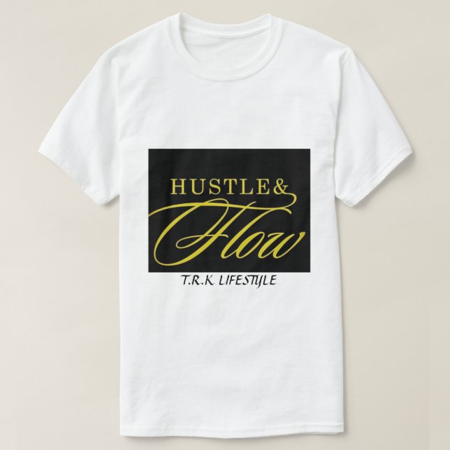 T.R.K HUSTLE & FLOW CAMISETA (Frente do Design)