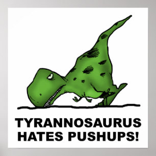 T-Rex Pushups Poster engraçado
