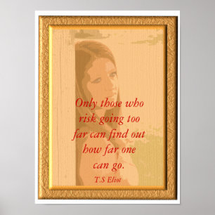 T.S Eliot - cotação Poster
