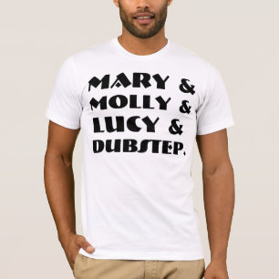 T-shirt & camisas de Mary Molly Lucy Dubstep