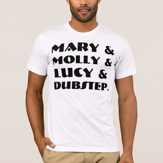 T-shirt & camisas de Mary Molly Lucy Dubstep (Frente)