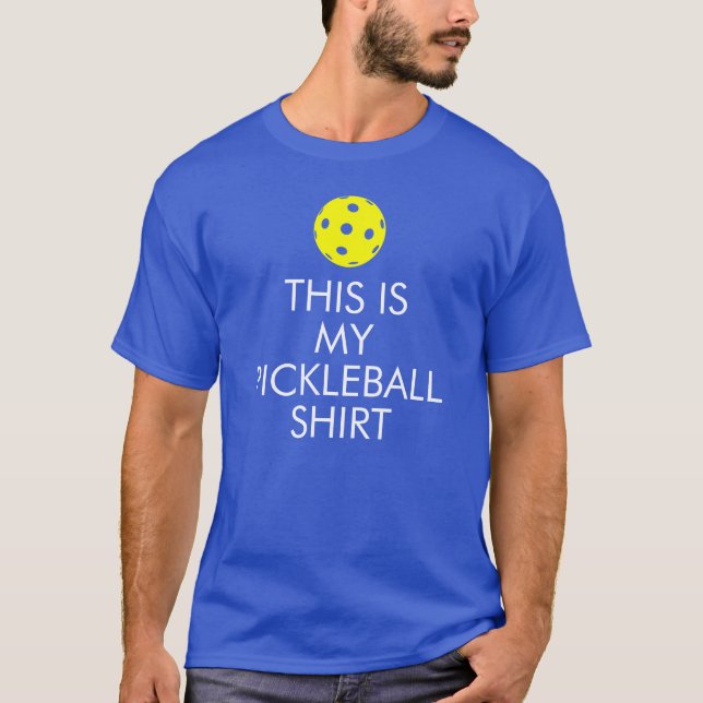 T-shirt de Pickleball: "Esta é minha camisa de (Frente)