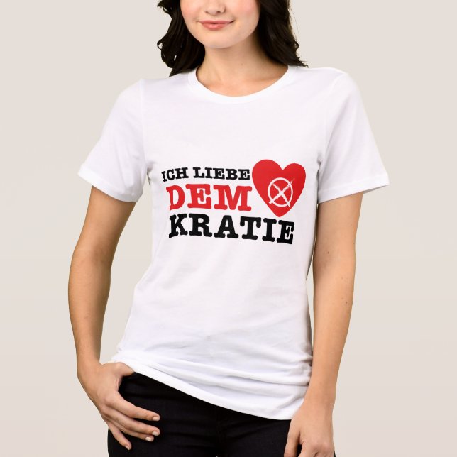 T-Shirt - Ich Liebe Demokratie (Frente)