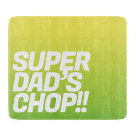 Tabua De Cortar Super Pai | Mensagem engraçada