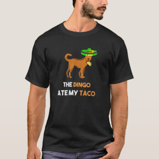Taco Engraçado Camisa Dingo Mostra O Dingo Ate Meu