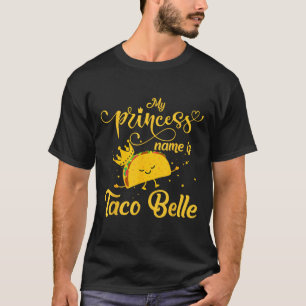 Taco Engraçado Camisa Princesa Nome Taco Belle Foo