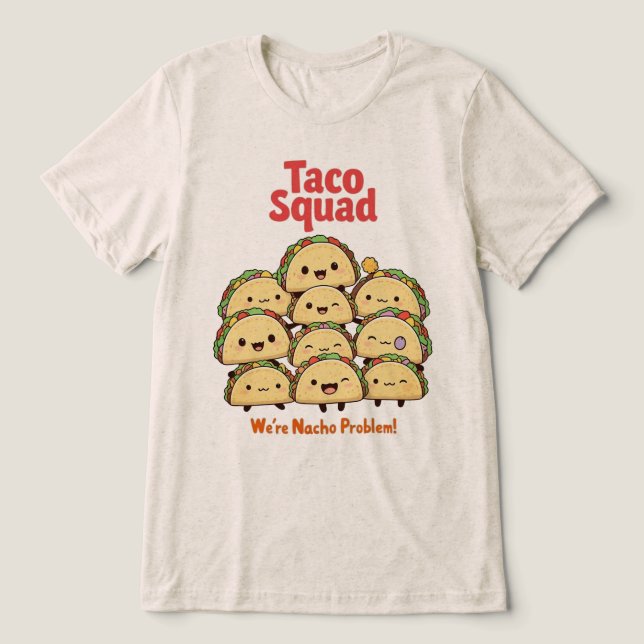 Taco Squad - Somos o Problema Nacho! Cinco de Mayo (Design frontal)