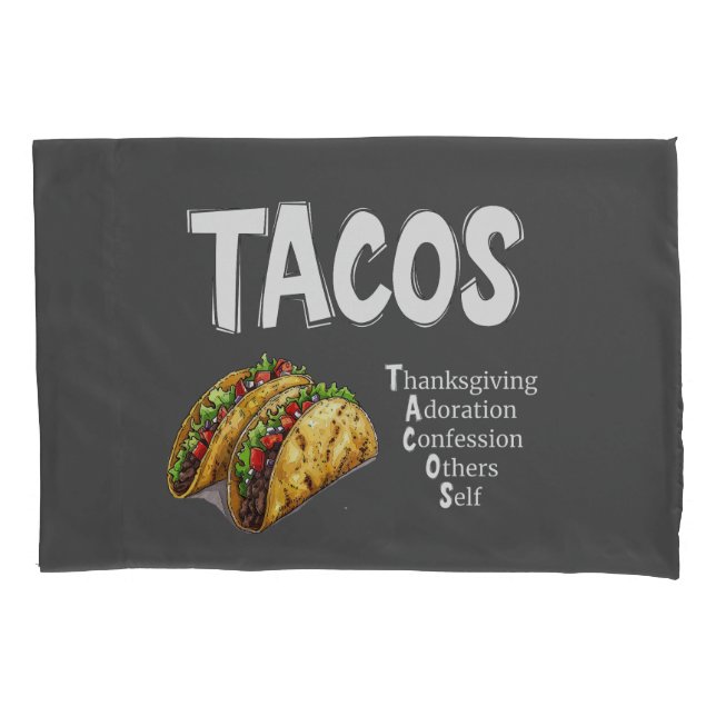 TACOS Prayer Pillowcase (Frente)