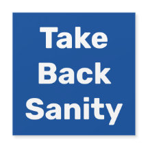 Take Back Sanity
