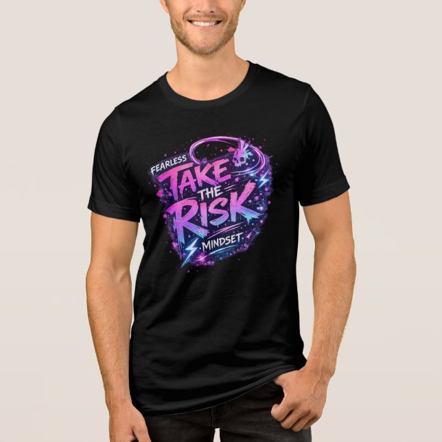 "Take The Risk" T-shirt – a style of boldness and  (Frente)