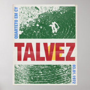 Talvez por Quarteto Em Cy Poster