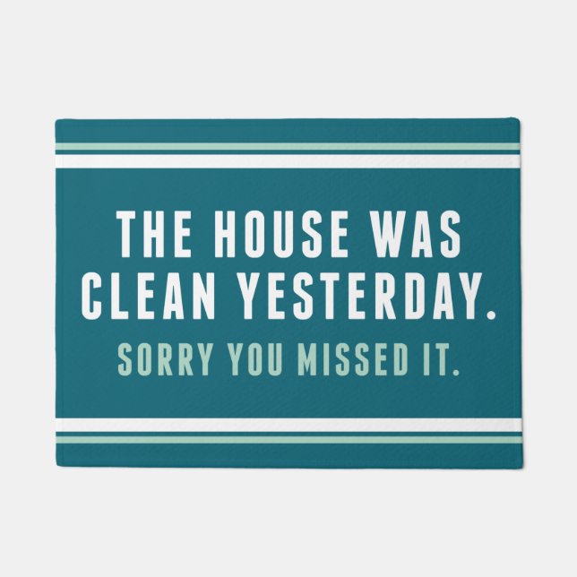 Tapete A Casa Estava Limpa Ontem, Desculpe Por Ter Perdid (Frente)
